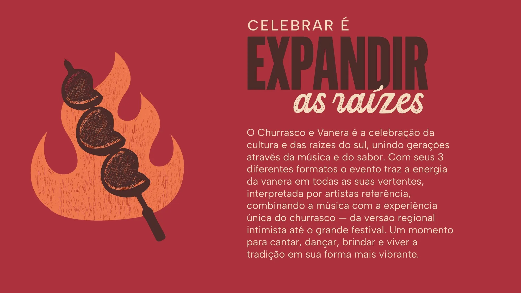 Projeto Churrasco e Vanera, destaque
